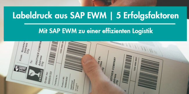 banner-Labeldruck-aus-SAP-EWM Banner Etikettendruck aus SAP EWM